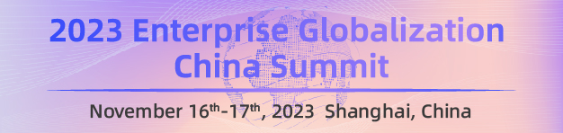 2023 Enterprise Globalization China Summit